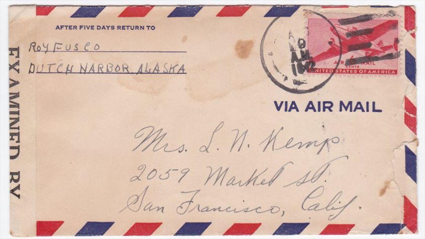 Dutch Harbor Alaska to San Francisco CA 1942 Censored Airmail Cover 