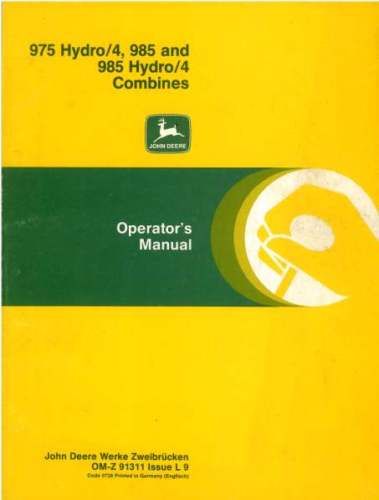 JOHN DEERE COMBINE 975 HYDRO 4, 985 OPS MANUAL   GTC  