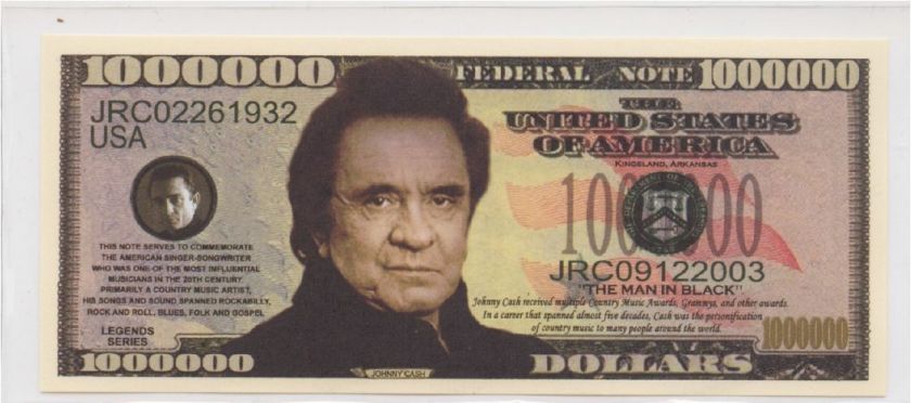 JOHNNY CASH $ * Novelty Bill * Country Music Legend NEW  