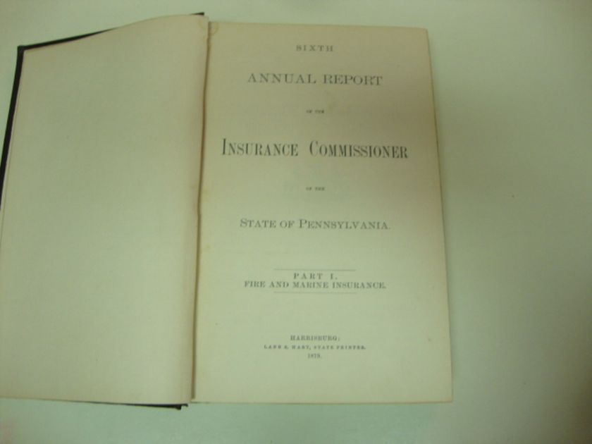 Pennsylvania Fire & Marine Insurance Report 1878  