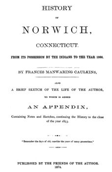 1874 Genealogy & History of Norwich Connecticut CT  