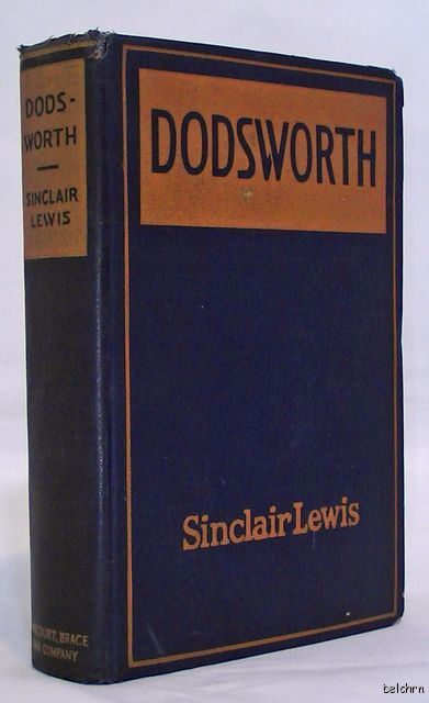 Dodsworth   Sinclair Lewis   First Edition   1st/1st   1929   Ships 