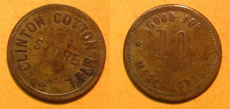 Token, 10 ct, Clinton Cotton Mill Store, Clinton SC  