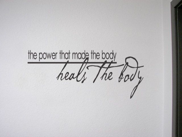 THE POWER THAT MADE THE BODY HEALS ~ Vinyl Wall Quotes Removable Decal 